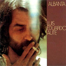 Luis Eduardo Aute - Albanta